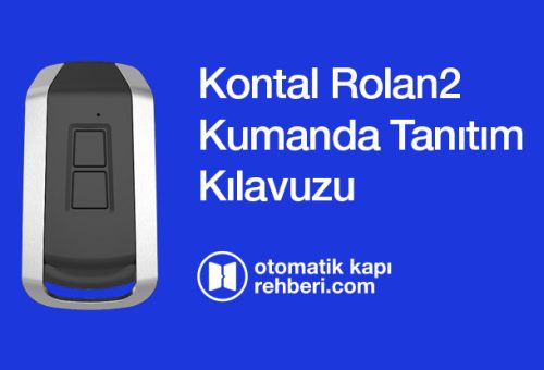 Kontal Rolan2 Kumanda Tanıtım Kılavuzu